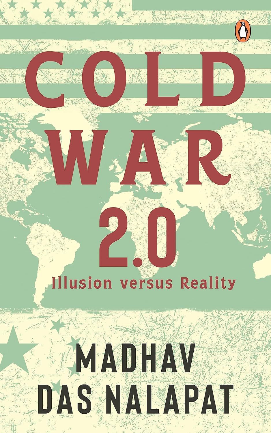 Cold War 2.0: Illusion Versus Reality