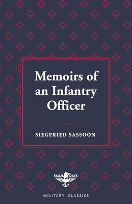 Memoirs of an Infantry Officer