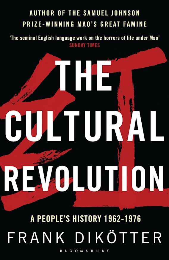 The Cultural Revolution: A People&#39;s History 1962-1976