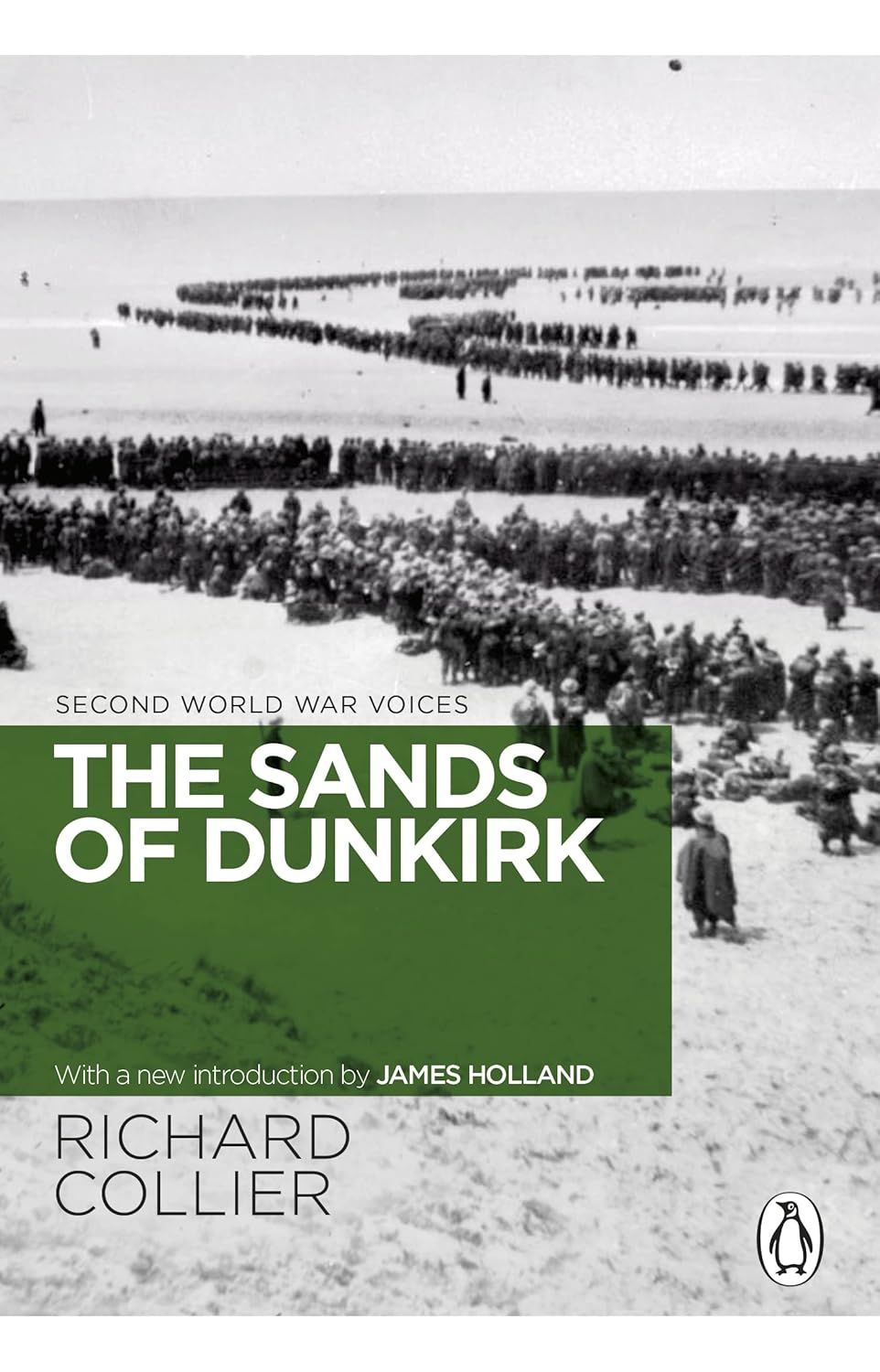 The Sands of Dunkirk: Second World War Voices