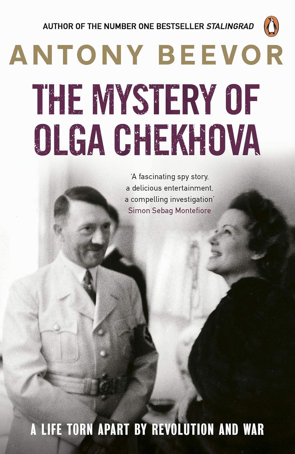 The Mystery Of Olga Chekhova: A life Torn Apart by Revolution and War