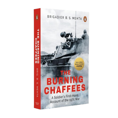 The Burning Chaffees: A Soldier&#39;s First-Hand Account of The 1971 War