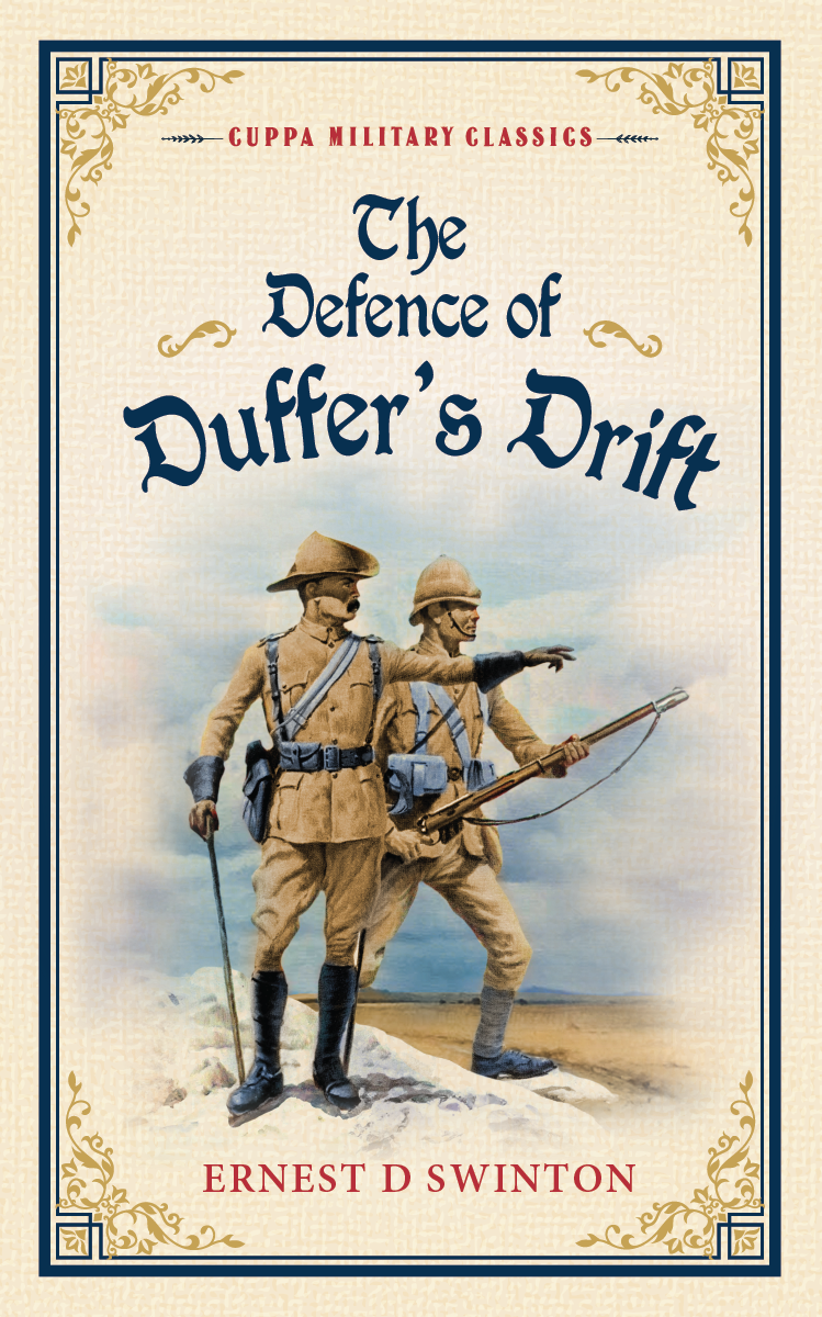 The Defence of Duffer&#39;s Drift (Fauji Days Military Classics)