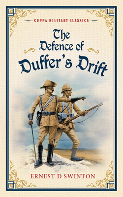 The Defence of Duffer&#39;s Drift (Fauji Days Military Classics)
