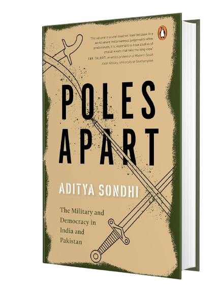 Poles Apart: The Military and Democracy in India and Pakistan