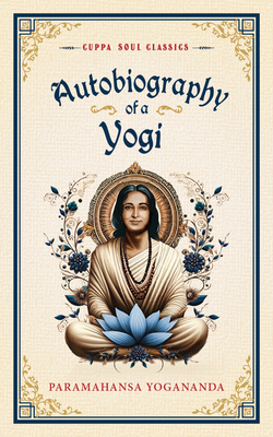 Autobiography of a Yogi