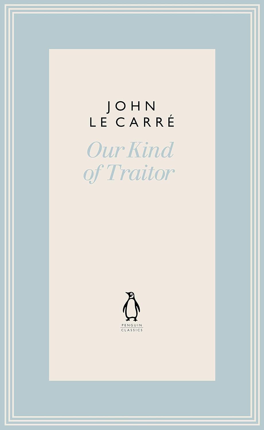 Our Kind of Traitor