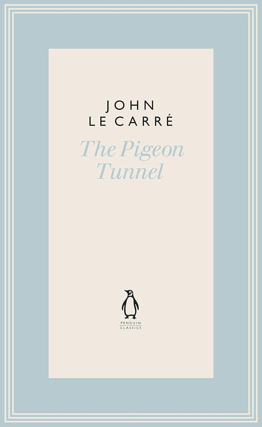 The Pigeon Tunnel