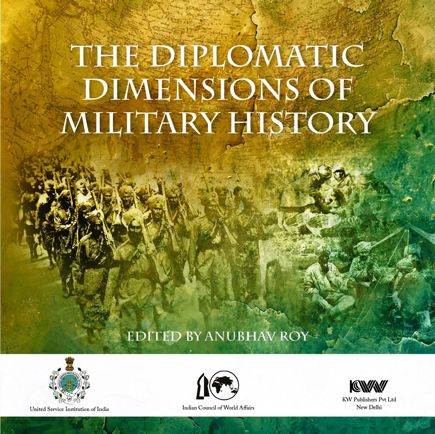 The diplomatic Dimensions of Military History