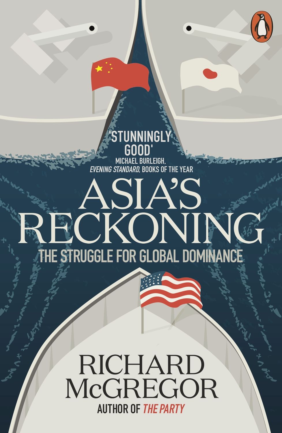 Asia&#39;s Reckoning: The Struggle for Global Dominance