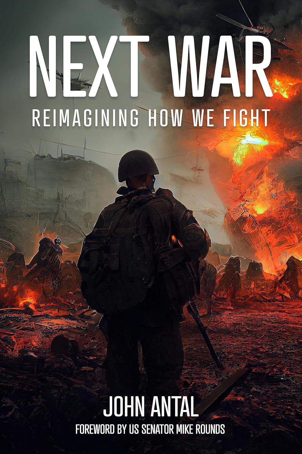 Next War: Reimagining How We Fight