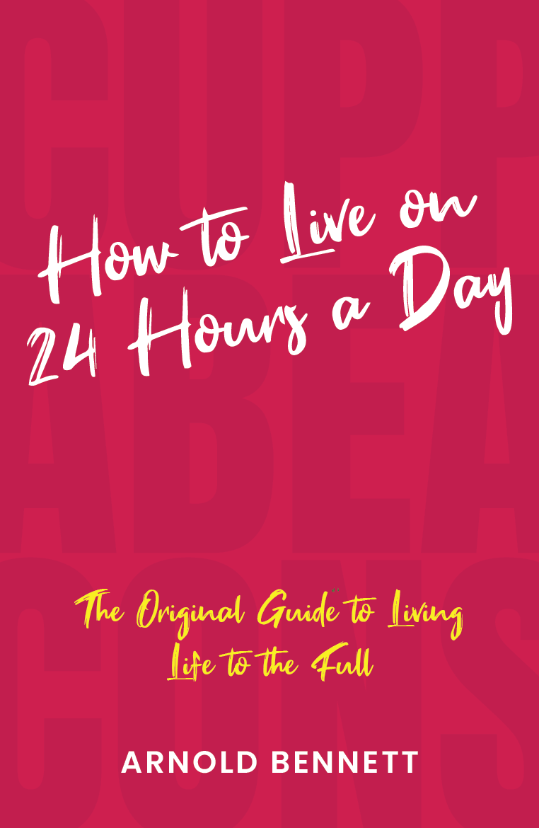 How to Live on 24 Hours a Day