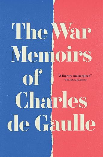 The War Memoirs of Charles De Gaulle