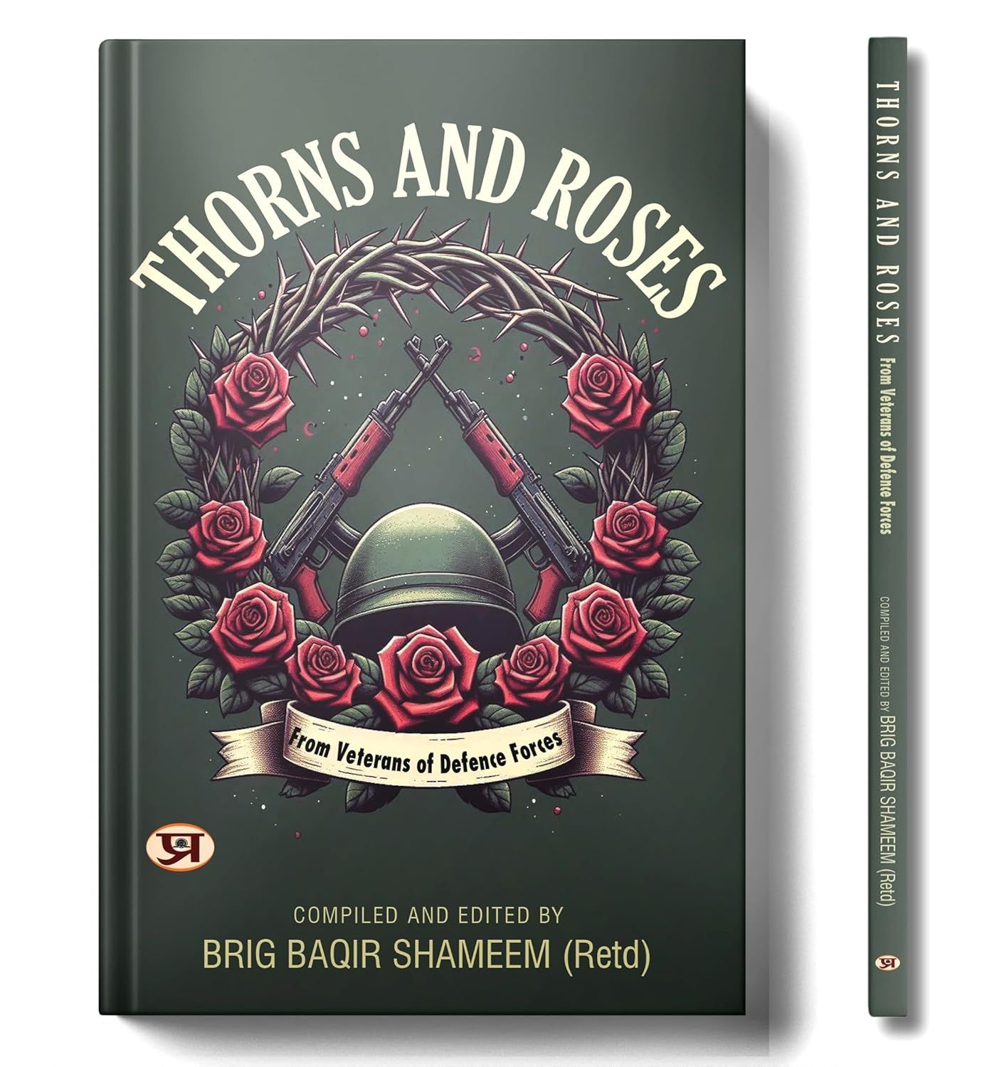 Thorns and Roses: From Veterans of Defence Forces