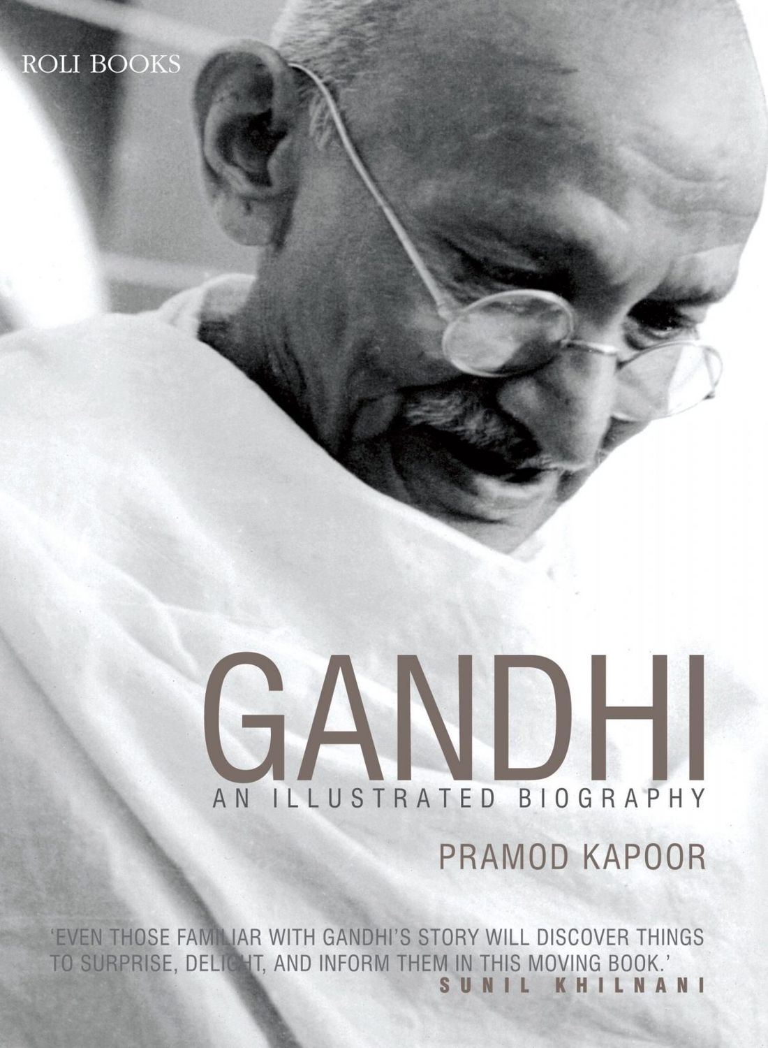 Gandhi: An Illustrated Biography