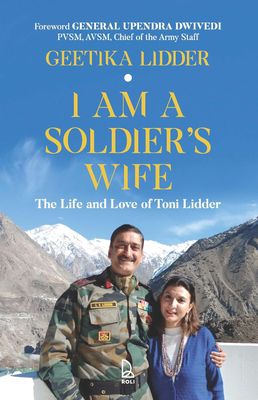 I Am a Soldier’s Wife: The Life and Love of Toni Lidder