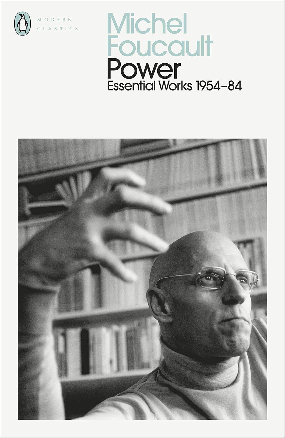 Power: Essential Works 1954-84