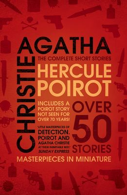 Hercule Poirot: The Complete Short Stories Over 50 Stories