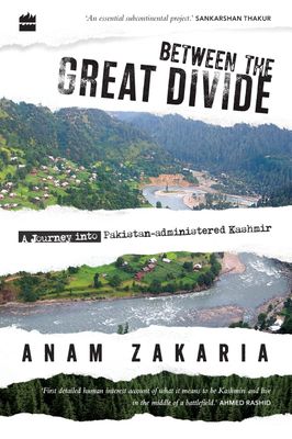 Between the Great Divide: A Journey into Pakistan-administered Kashmir