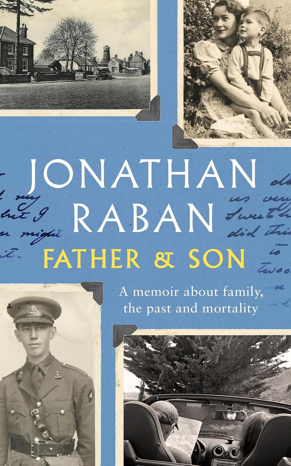 Father and Son: A Memoir About Family, the Past and Mortality