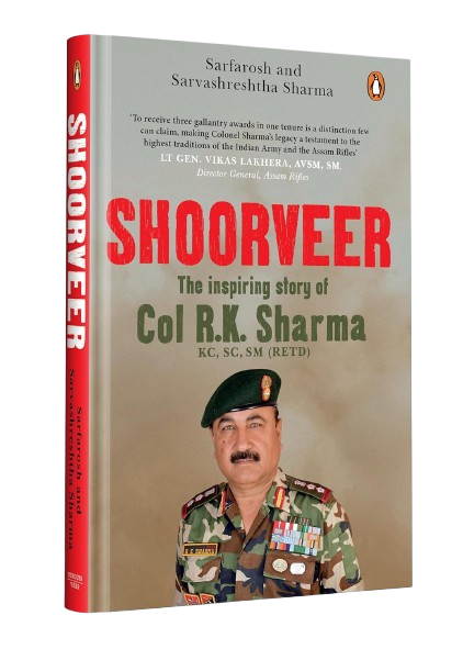 Shoorveer: The Inspiring Story of Col R.k. Sharma
