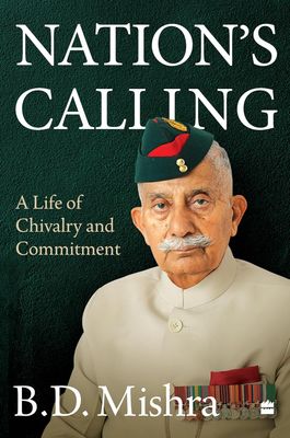 Nation&#39;s Calling: A Life of Chivalry and Commitment
