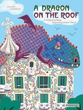 A Dragon On The Roof