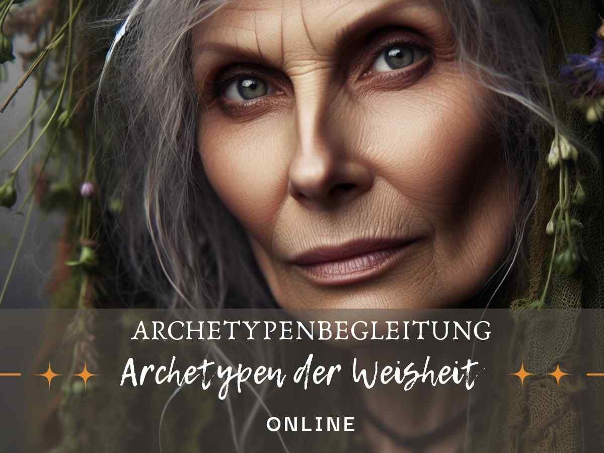 (Online) Die Archetypen der Weisheit 6-Monatsbegleitung 08/25-02/26