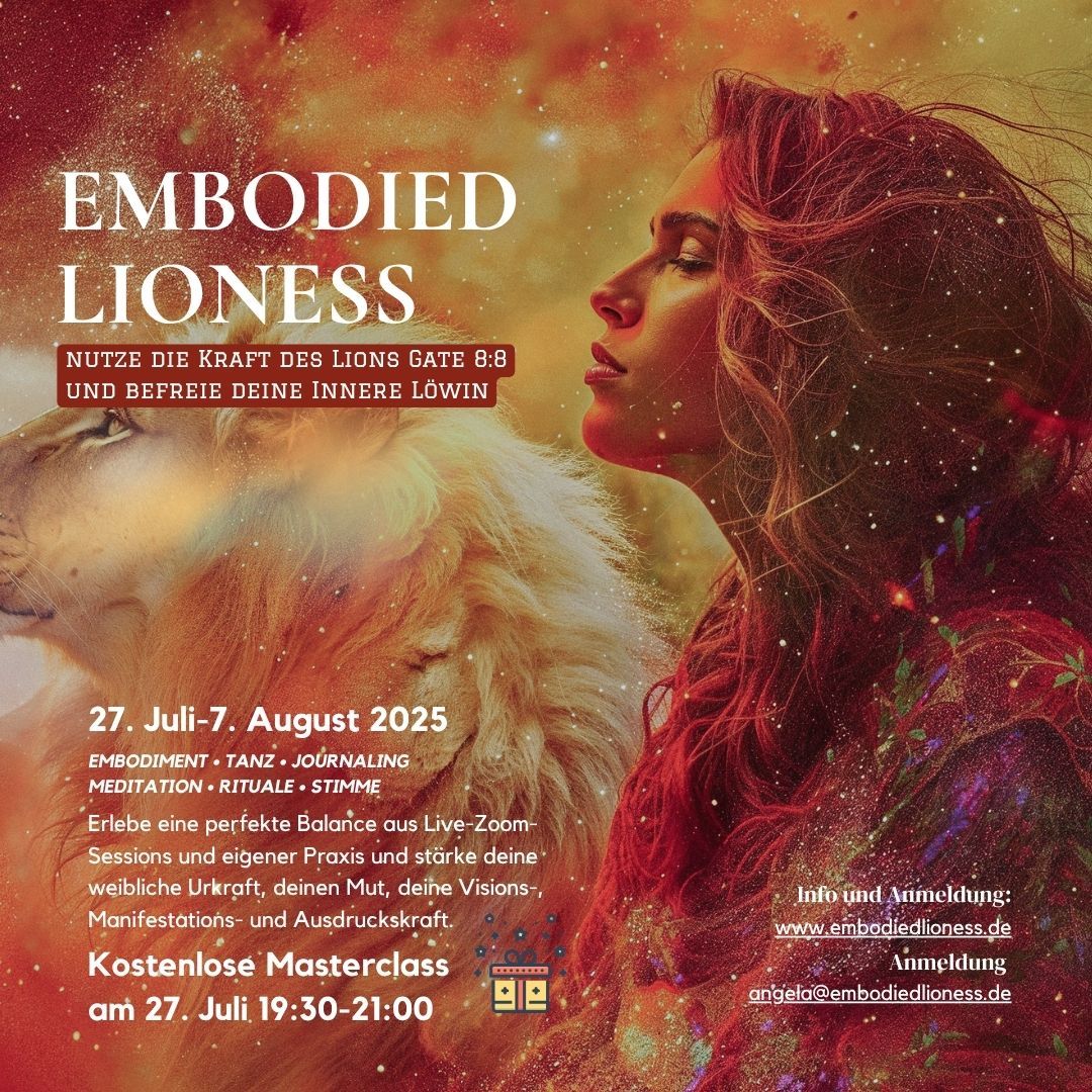 Masterclass Embodied Lioness am 27.07.2025 19:30-21:00 Uhr- Befreie deine innere Löwin