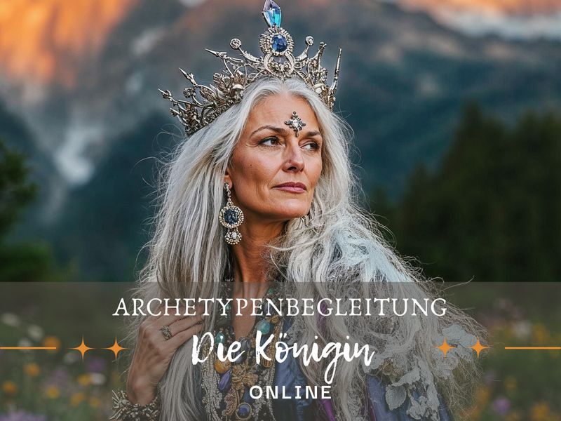 (Online)  Archetyp Die Königin Monatsbegleitung September2025