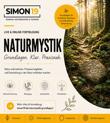 (Live und Online) Naturmystik und Naturorientiertes Coaching - Grundlagen Fortbildung für Coaches und SeminaranbieterInnen 17.01.2027