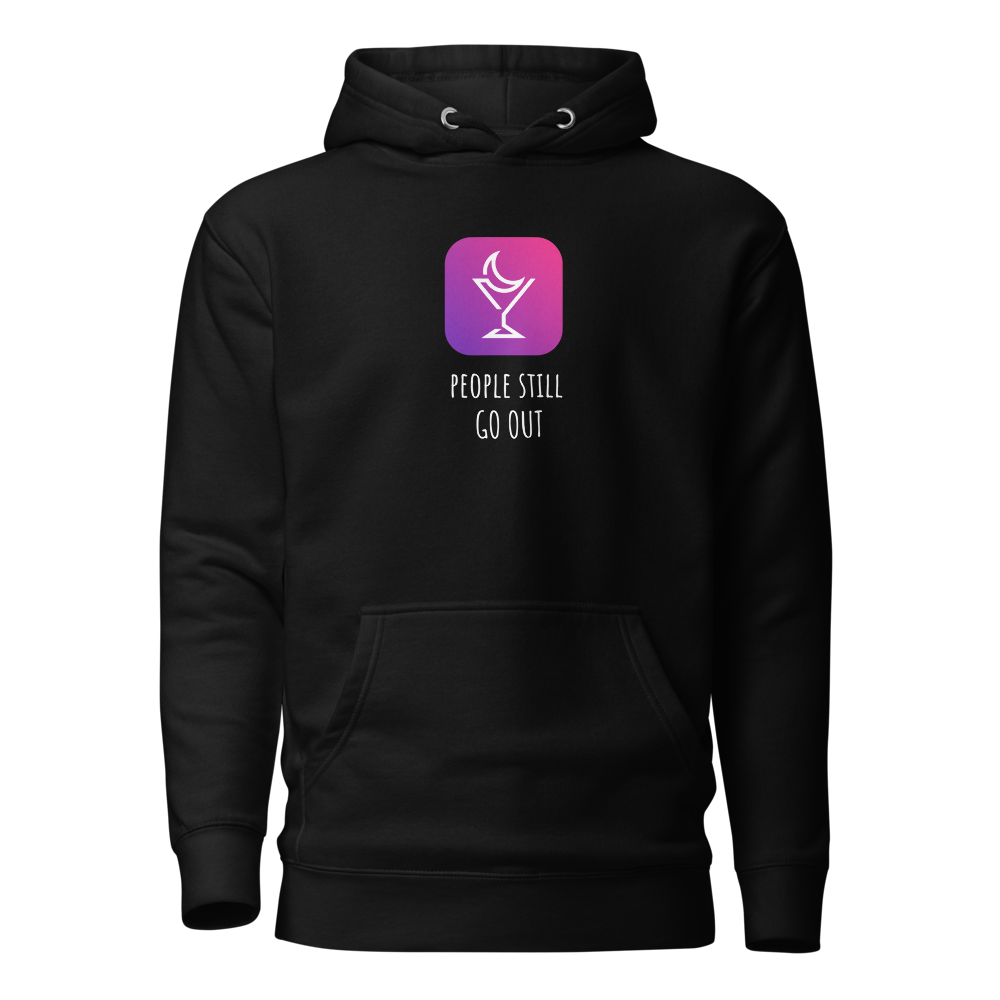 People Still Go Out Hoodie