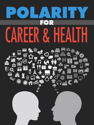 Polarity for Career &amp; Health