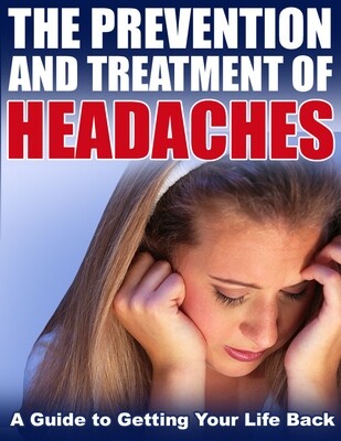 The Prevention and Treatment of Headaches