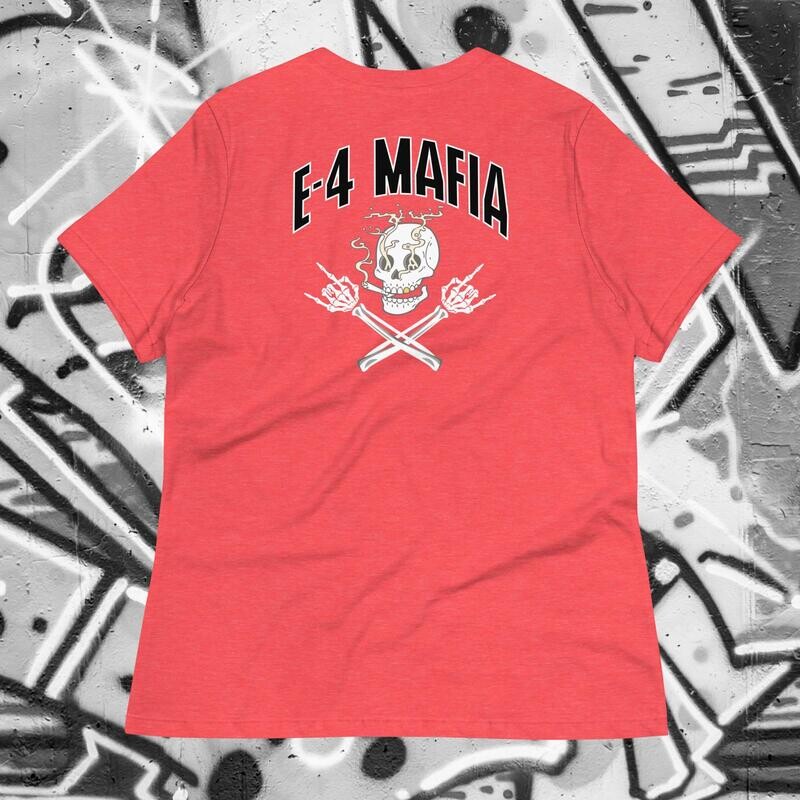 E4 Mafia women's veteran t-shirt for Marines, Army, Navy, Air Force or Coast Guard.