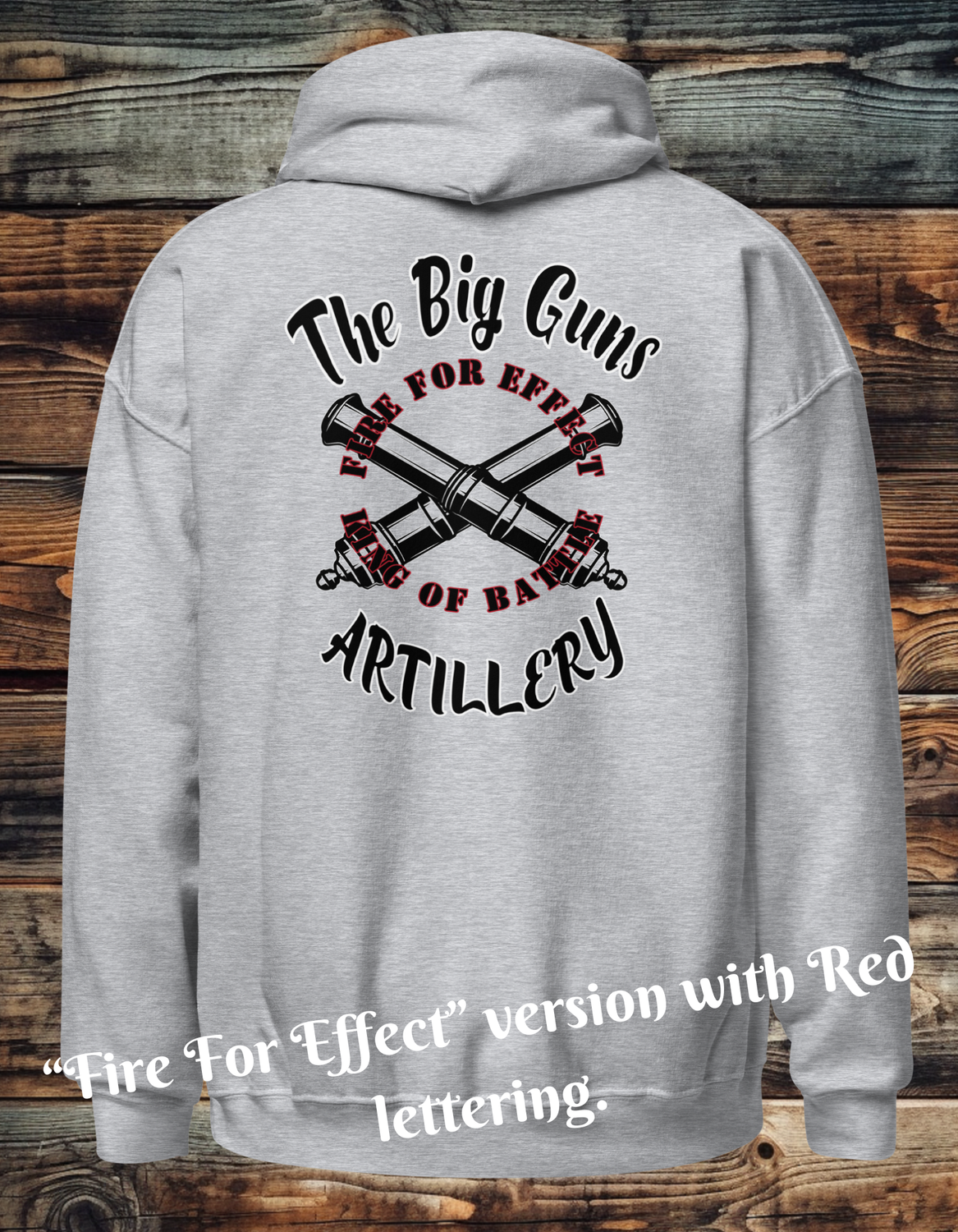 Field Artillery Hoodie | Veteran Hoodie | Army Hoodie | Marine Veteran | Army Veteran | USMC Hoodie | King of Battle - Fire for Effect