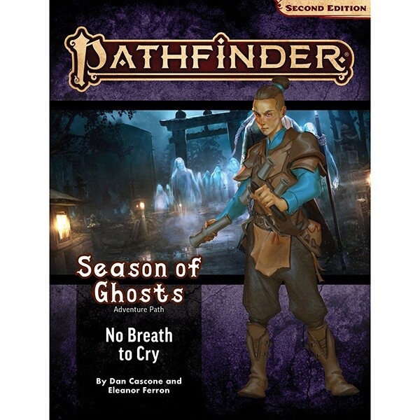 Pathfinder: #198 No Breath to Cry (Season of Ghosts 3 of 4)