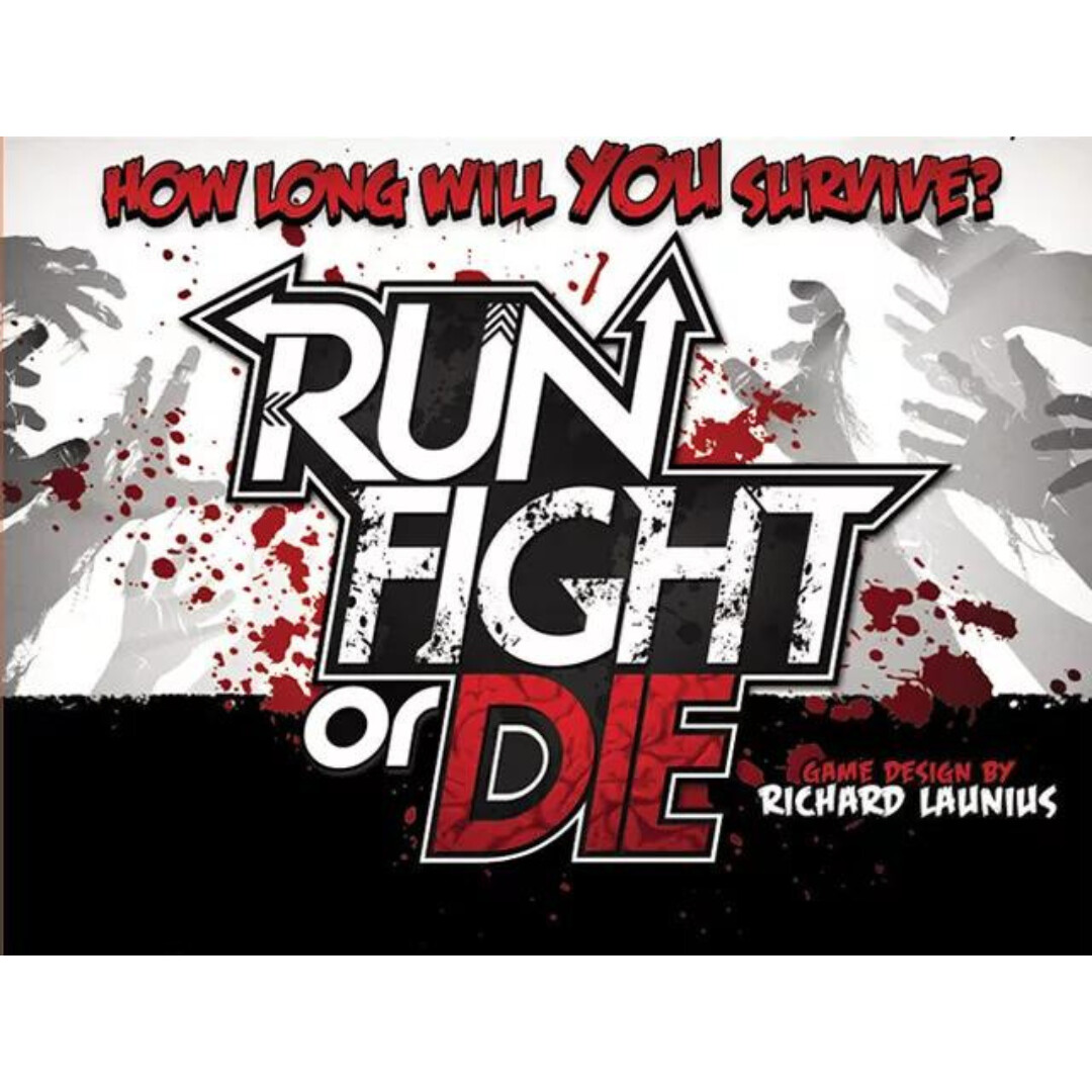 Run Fight Or Die