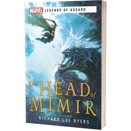 Marvel Novel: Legends of Asgard - The Head of Mimir (Heimdall Trilogy #1)