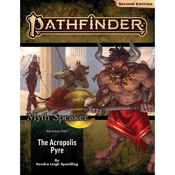 Pathfinder RPG, 2e: Adventure Path- The Acropolis Pyre (Myth-Speaker 1 of 3)