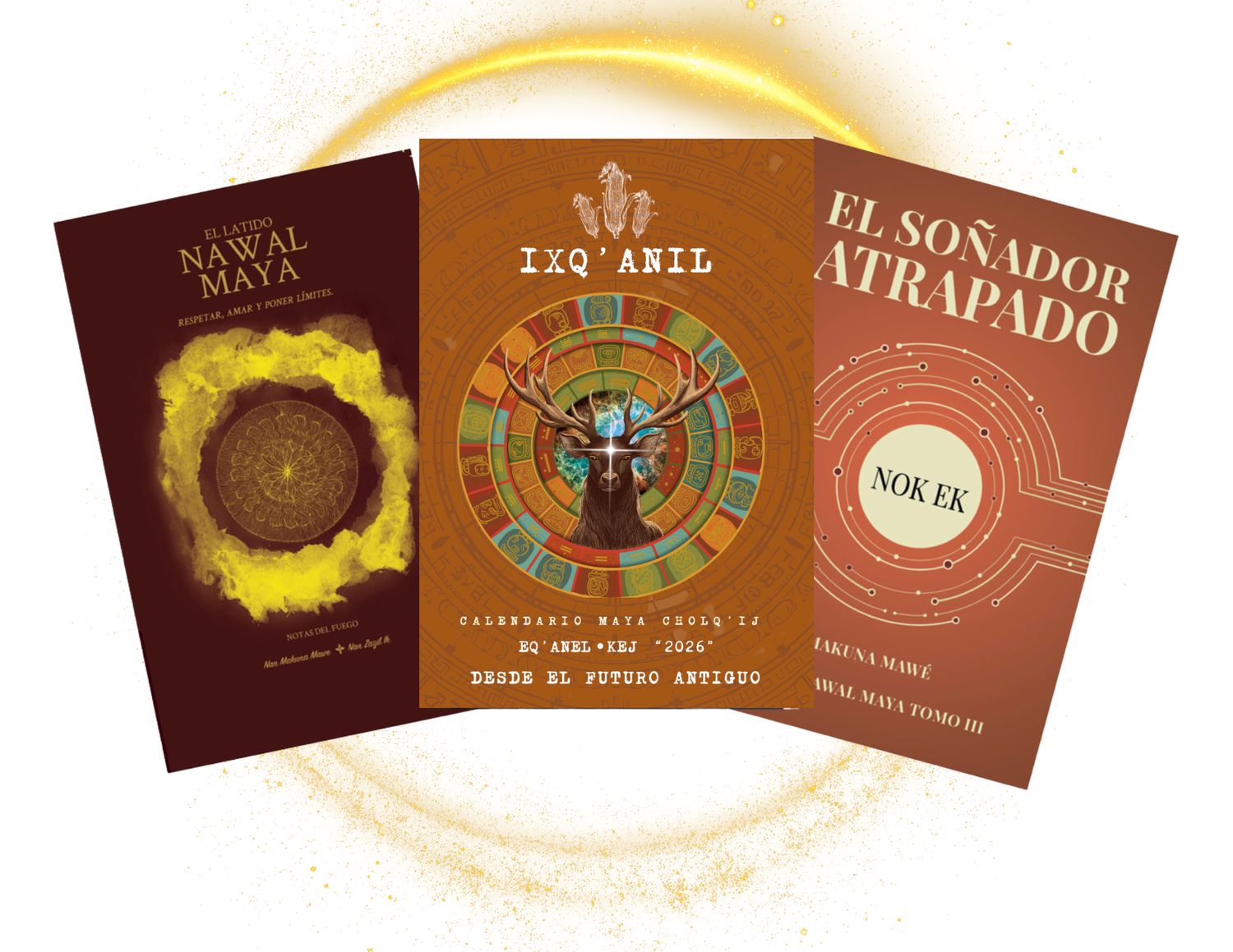 TRILOGÍA LATIDO NAWAL + NOK EK + BITACORA IXQ&#39;ANIL 2026 MEXICO