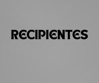 RECIPIENTES
