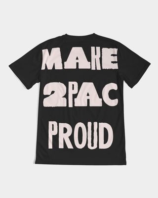 Make 2Pac Proud Tee