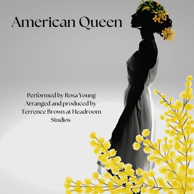American Queen by Rosa Young CD
