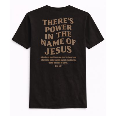 POWER IN THE NAME TEE