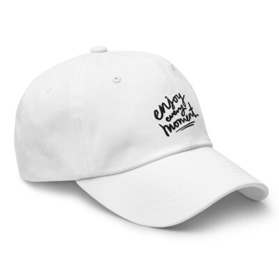 Enjoy Every Moment hat
