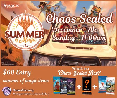 Summer of Magic - Chaos Sealed Event - Games Lab!