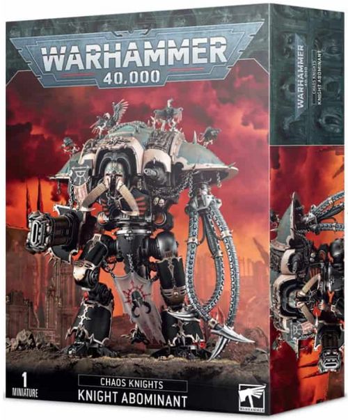 Chaos Knights: Knight Abominant / Knight Rampager / Knight Desecrator
