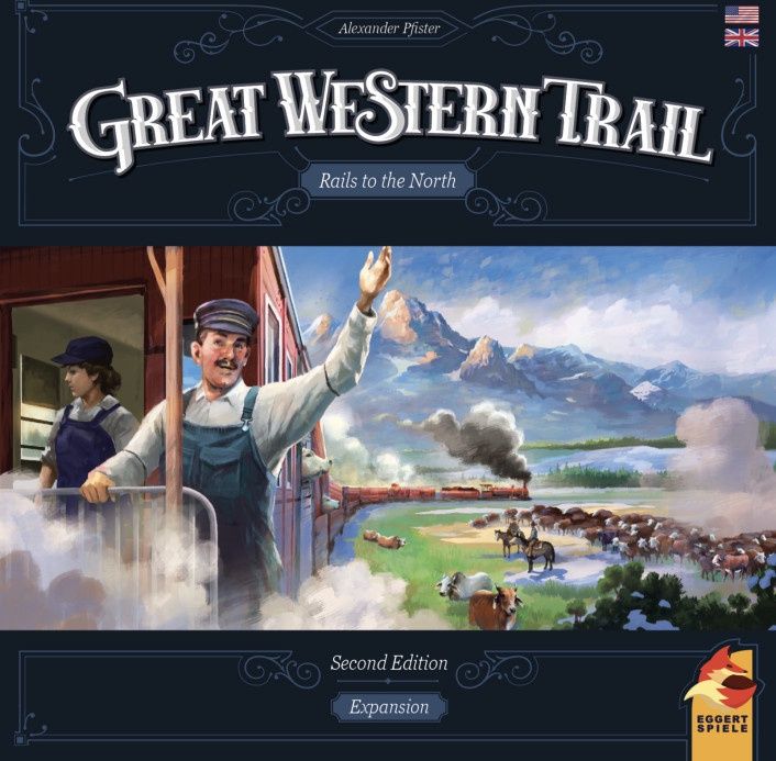 Great Western Trail Rails to the North Second Edition