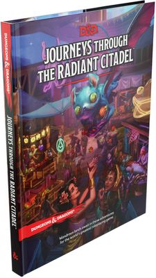 D&amp;D Journeys Through the Radiant Citadel